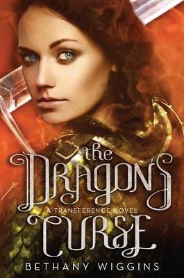 Dragon's Curse (a Transference Novel) book
