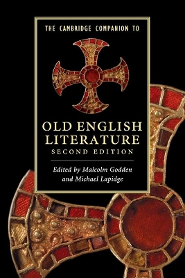 The Cambridge Companion to Old English Literature by Malcolm Godden