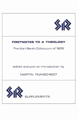 Footnotes to a Theology: The Karl Barth Colloquium of 1972 book