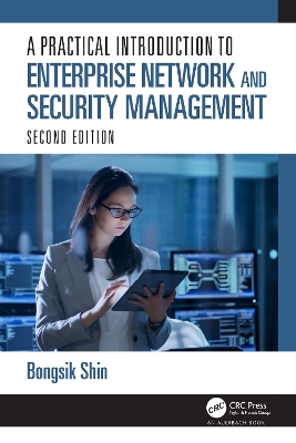 A A Practical Introduction to Enterprise Network and Security Management by Bongsik Shin
