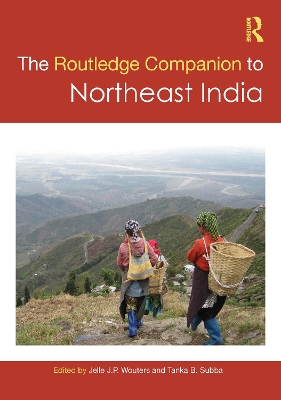 The Routledge Companion to Northeast India book