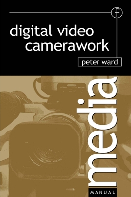 Digital Video Camerawork book