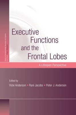 Executive Functions and the Frontal Lobes book