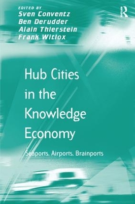 Hub Cities in the Knowledge Economy by Sven Conventz
