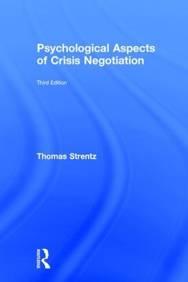 Psychological Aspects of Crisis Negotiation book