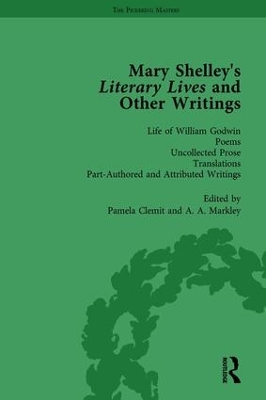 Mary Shelley's Literary Lives and Other Writings, Volume 4 book