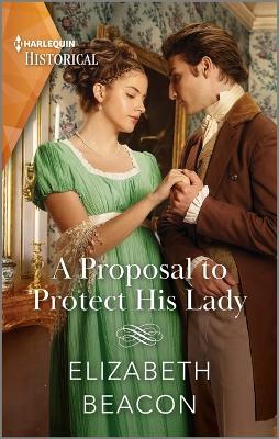 A Proposal to Protect His Lady book