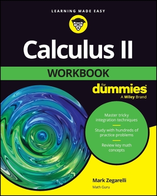 Calculus II Workbook For Dummies book