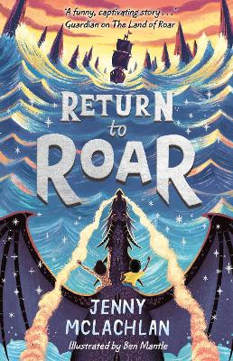 Return to Roar (The Land of Roar series, Book 2) by Jenny Mclachlan