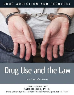 Drug Use and the Law book