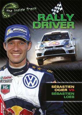 EDGE: The Inside Track: Rally Driver - Sebastien Ogier vs Sebastien Loeb book