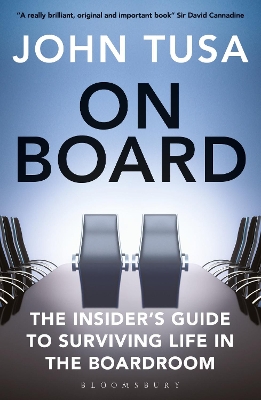 On Board: The Insider's Guide to Surviving Life in the Boardroom book
