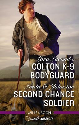 Colton K-9 Bodyguard/Second Chance Soldier by Linda O. Johnston