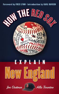 How the Red Sox Explain New England book