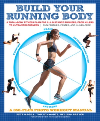 Build Your Running Body by Pete Magill