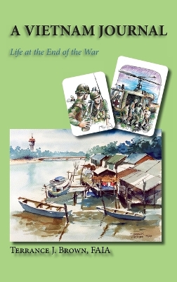 A Vietnam Journal: Life at the End of the War book