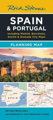 Rick Steves Spain & Portugal Planning Map: Including Madrid, Barcelona, Sevilla & Granada City Maps book
