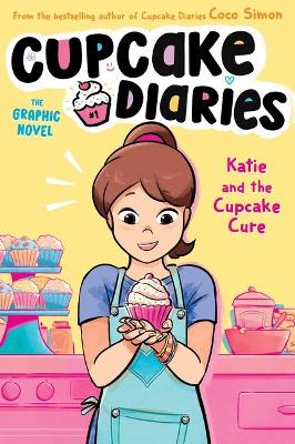 Katie and the Cupcake Cure The Graphic Novel book