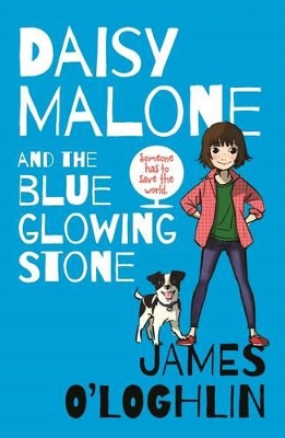 Daisy Malone and the Blue Glowing Stone book