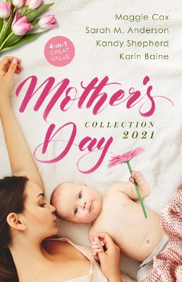 Mother's Day Collection 2021/Claiming His Pregnant Innocent/Twins for the Billionaire/From Paradise...to Pregnant!/Falling for the Foster Mum book