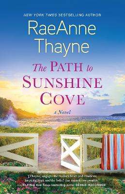 The Path to Sunshine Cove by Raeanne Thayne