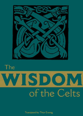 Wisdom of the Celts book
