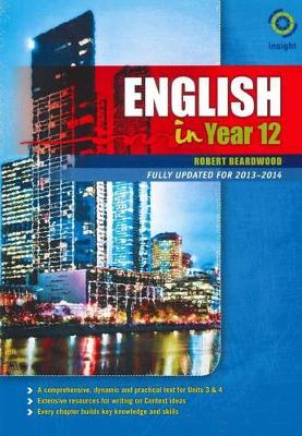 English in Year 12 by Robert Beardwood