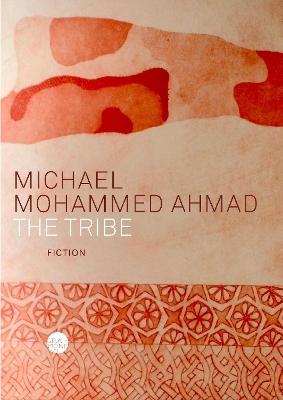 The The Tribe by Michael Mohammed Ahmad