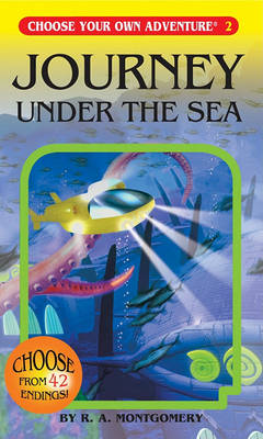 Journey Under the Sea by R a Montgomery