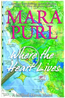 Where the Heart Lives by Mara Purl