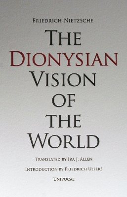 Dionysian Vision of the World book