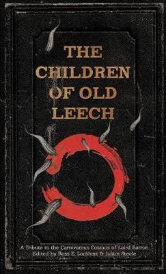 The Children of Old Leech by Ross E Lockhart
