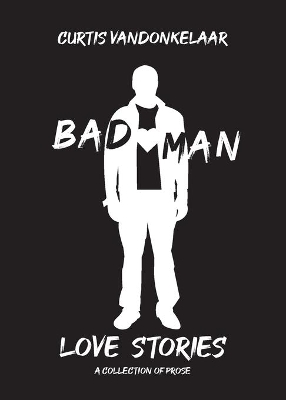 Bad Man Love Stories book
