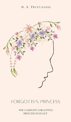 Forgotten Princess (Complete Duology) book