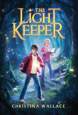 The Light Keeper by Christina Wallace