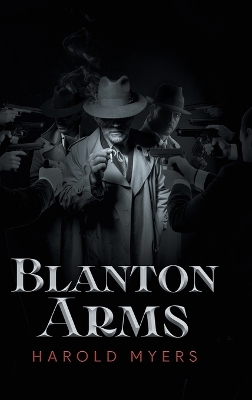 Blanton Arms by Harold Myers