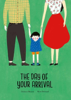 The Day of Your Arrival book