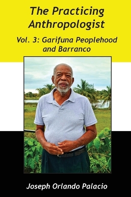 Garifuna Peoplehood and Barranco book