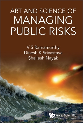 Art And Science Of Managing Public Risks book