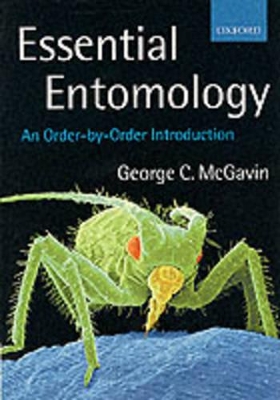 Essential Entomology by George C. McGavin