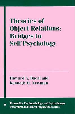 Theories of Object Relations: Bridges to Self Psychology book