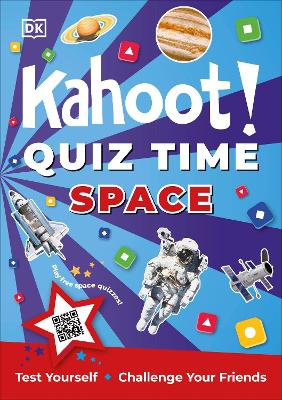 Kahoot! Quiz Time Space: Test Yourself Challenge Your Friends book