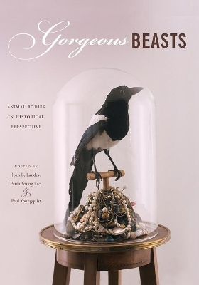 Gorgeous Beasts by Joan B. Landes