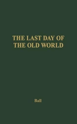 Last Day of the Old World book