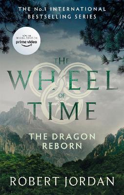 The Dragon Reborn: Book 3 of the Wheel of Time (Now a major TV series) book