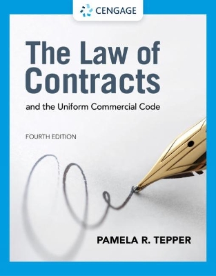 The Law of Contracts and the Uniform Commercial Code by Pamela Tepper