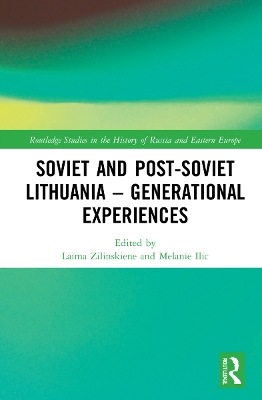 Soviet and Post-Soviet Lithuania – Generational Experiences book