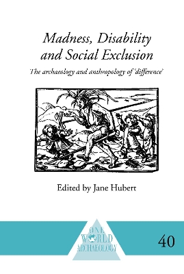 Madness, Disability and Social Exclusion by Jane Hubert