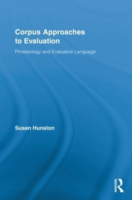Corpus Approaches to Evaluation by Susan Hunston