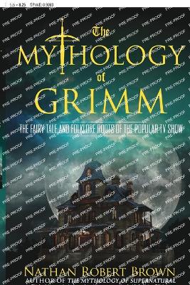 Mythology of Grimm book